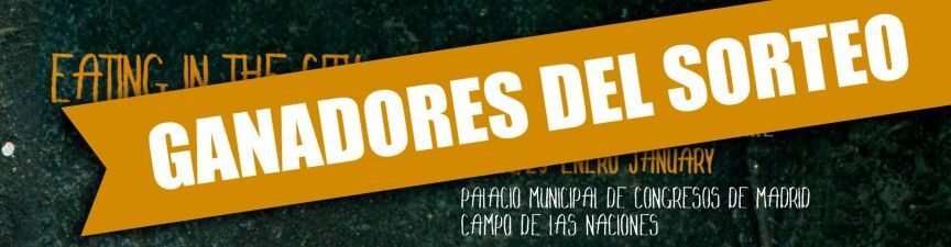 Ganadores del sorteo Madrid Fusión 2014!!
