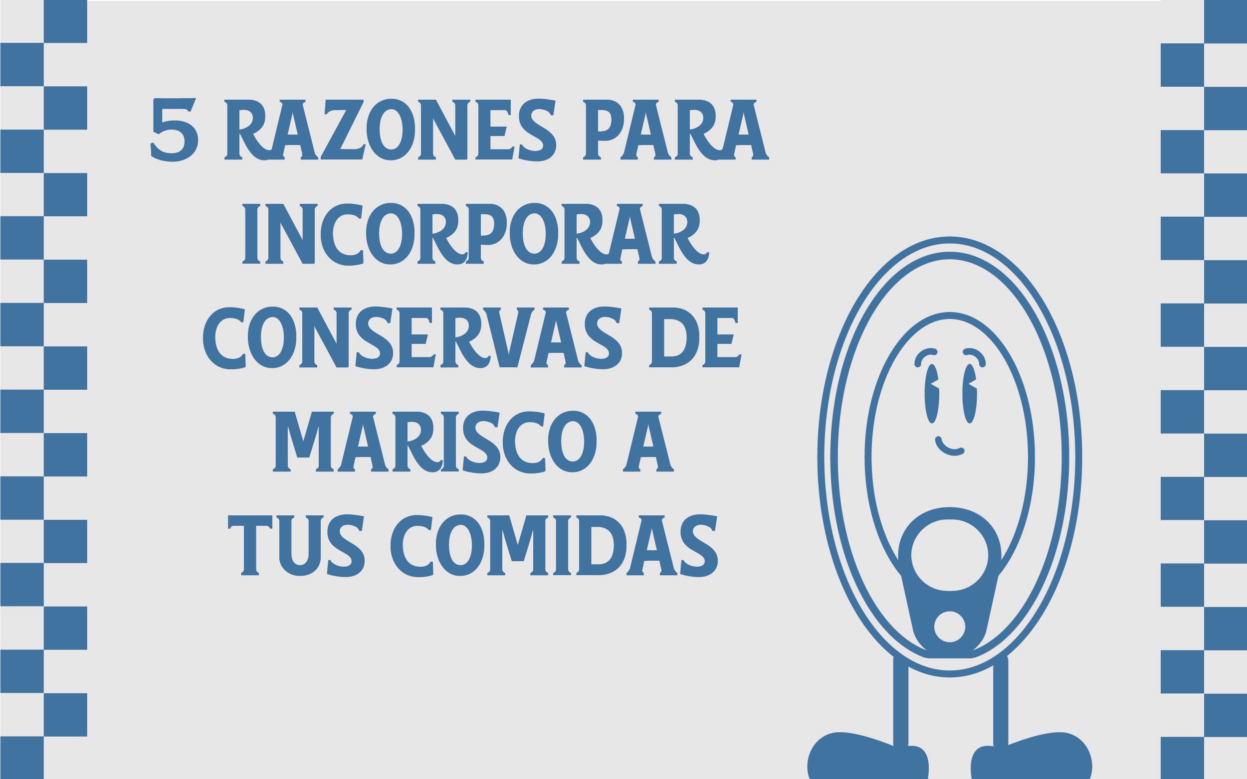 incorporar conservas de marisco